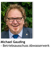 Michael Gauding - Betriebsausschuss Abwasserwerk